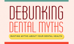 Debunking-Dental-Myths-Infographic