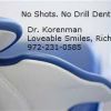 No Shots, No Drill Dentistry!