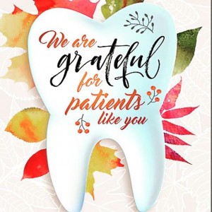 thankful for our patients dental image